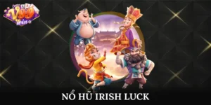 nổ hũ irish luck